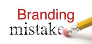 common branding mistakes in business and how to fix them